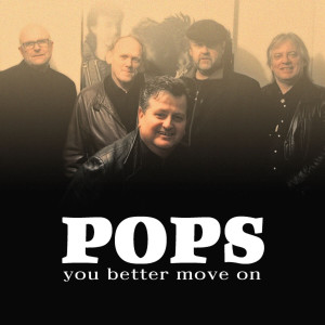 Listen to You Better Move On song with lyrics from Pops