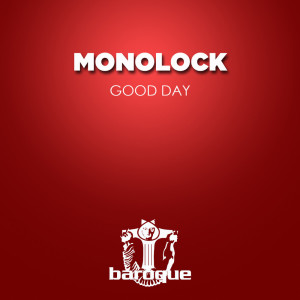 ดาวน์โหลดและฟังเพลง Good Day พร้อมเนื้อเพลงจาก Monolock