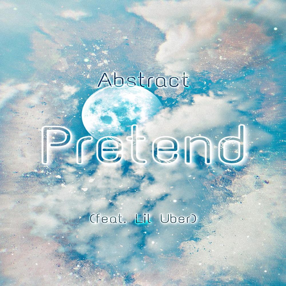 Pretend  (Explicit)