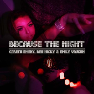 Album Because The Night from Gareth Emery