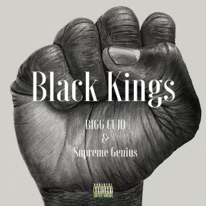 Album Black Kings (Explicit) from Bigg Cujo