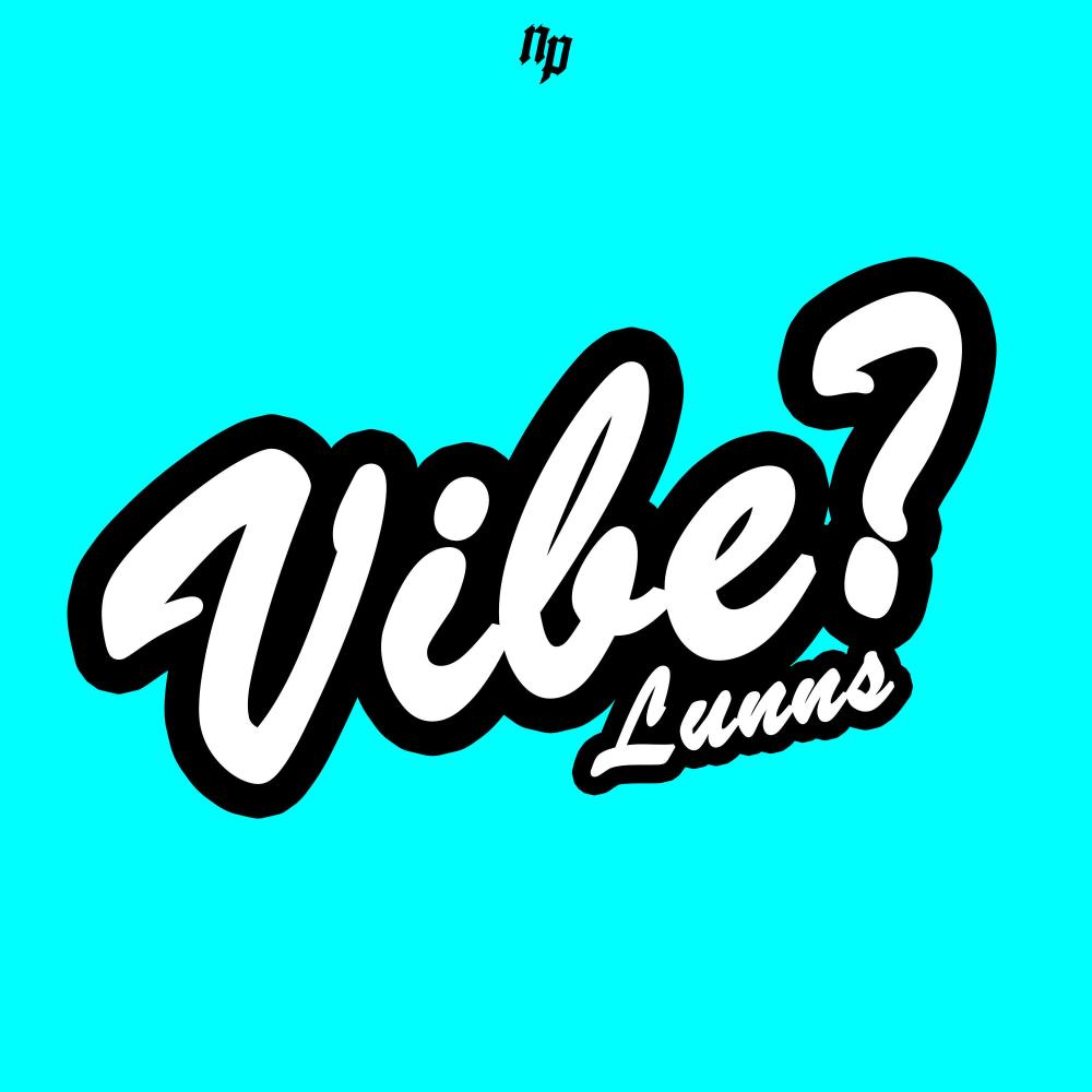 Vibe? (feat. Lunns, Arjii & Prince Ego-ogan)