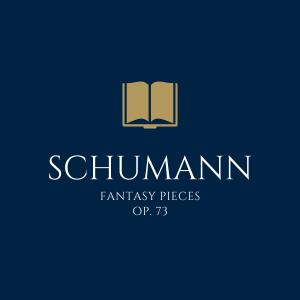 Album Schumann: Fantasy Pieces, Op. 73 from 