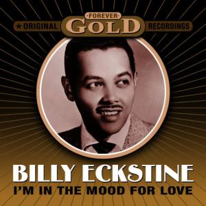收聽billy eckstine的I'm Falling For You歌詞歌曲