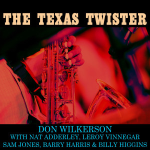 อัลบัม The Texas Twister ศิลปิน Don Wilkerson