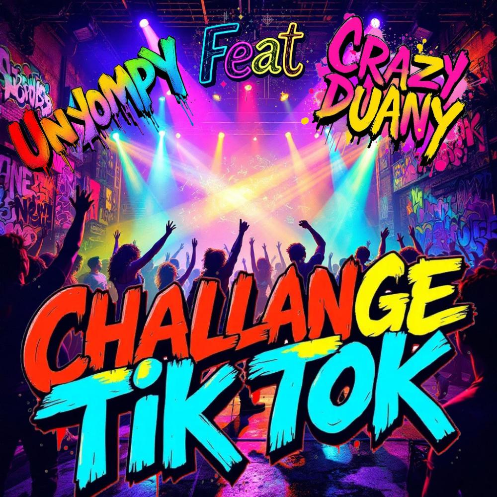 Challange x tik tok (feat. Crazy duany) (Explicit)