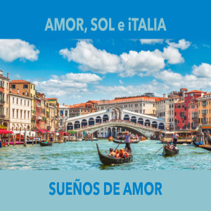 Orquesta Música Maravillosa的專輯Amor, Sol E Italia