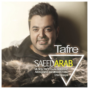 Listen to Tafre song with lyrics from Saeed Arab