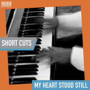 Arkadia Short Cuts的專輯My Heart Stood Still (Piano Solo - Jazz Secrets) (Short Cuts - breakdown)