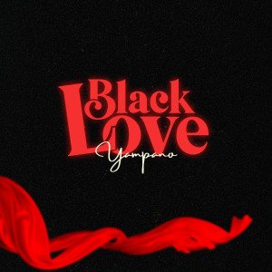 Album Black Love (Explicit) from Yampano