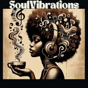 Album SoulVibrations (Jazzed Up Soul for Coffee Talk) oleh Coffee Lounge Collection