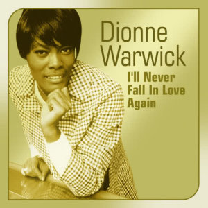 ดาวน์โหลดและฟังเพลง Raindrops Keep Falling on My Head (Lp Version) พร้อมเนื้อเพลงจาก Dionne Warwick