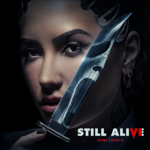 ดาวน์โหลดและฟังเพลง Still Alive (From the Original Motion Picture Scream VI) พร้อมเนื้อเพลงจาก Demi Lovato