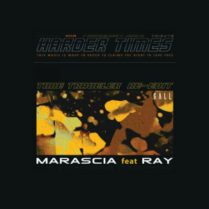 Marascia的專輯HARDER TIMES [Tribute] (Time Traveler Re-edit)
