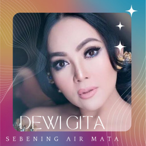 Album Sebening Air Mata oleh Dewi Gita