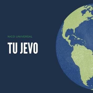 Listen to Tu Jevo song with lyrics from Nico Universal