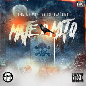 Gera Jah Wise的專輯Mate o Mito (Explicit)