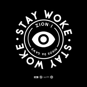 Zion I的專輯Stay Woke (Explicit)