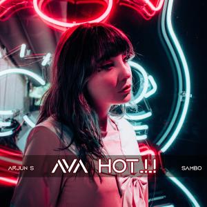 ดาวน์โหลดและฟังเพลง Ava Hot พร้อมเนื้อเพลงจาก Sambo