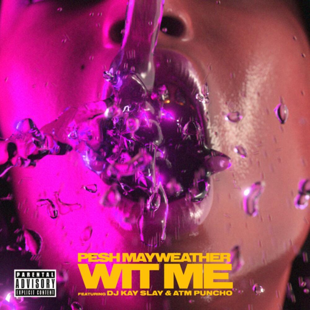 Wit Me (Explicit)