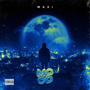 MAXI的專輯Mood (feat. Wavy) [Explicit]