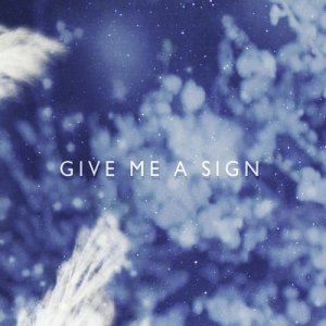 Richard Brokensha的專輯Give Me a Sign