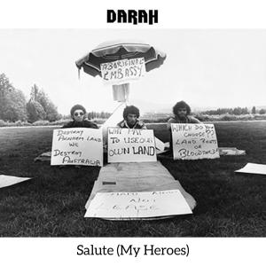 Darah的專輯Salute (My Heroes) (Single Version)