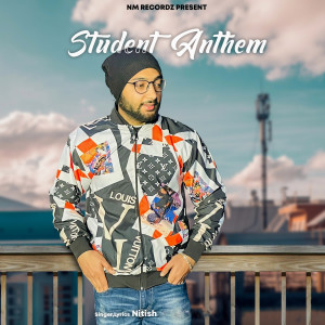 ดาวน์โหลดและฟังเพลง Student Anthem พร้อมเนื้อเพลงจาก Nitish