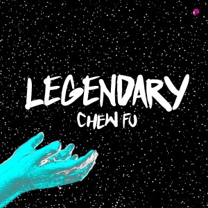Chew Fu的專輯Legendary (Explicit)
