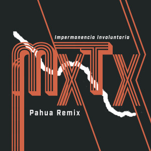 Golden Hornet的專輯Impermanencia Involuntaria (Pahua Remix)