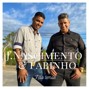 收聽J. Nascimento的Não Temas歌詞歌曲