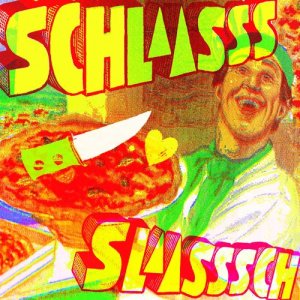 Schlaasss的專輯Slaasssch (Explicit)