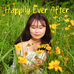收聽JIHYE的Happily Ever After (Inst.)歌詞歌曲