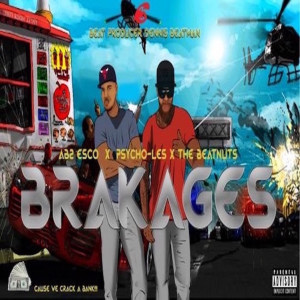 Listen to Brakages (Explicit) song with lyrics from AB2 ESCO