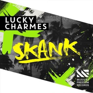 收聽Lucky Charmes的SKANK (Extended Mix)歌詞歌曲