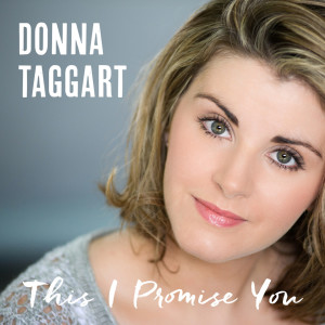 Donna Taggart的专辑This I Promise You