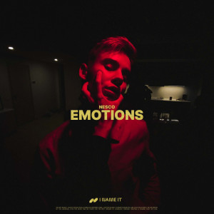 Listen to Emotions (Explicit) song with lyrics from Nesco