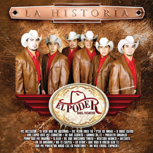 อัลบัม La Historia ศิลปิน El Poder del Norte