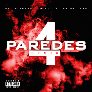 4 Paredes (Remix) (Explicit)