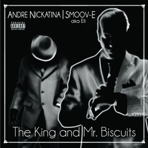 The King and Mr. Biscuits (Explicit)