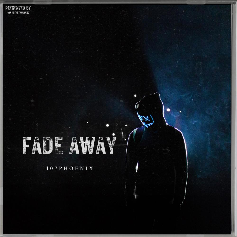 Fade away (Explicit)