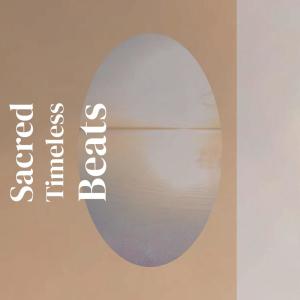 Album Sacred Timeless Beats from Various