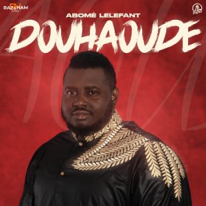 Listen to Douahoudé song with lyrics from ABOME LELEFANT