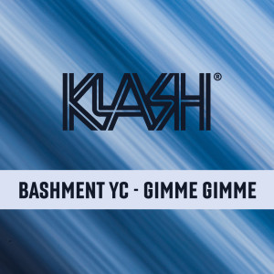 Album GIMME GIMME from Bashment YC