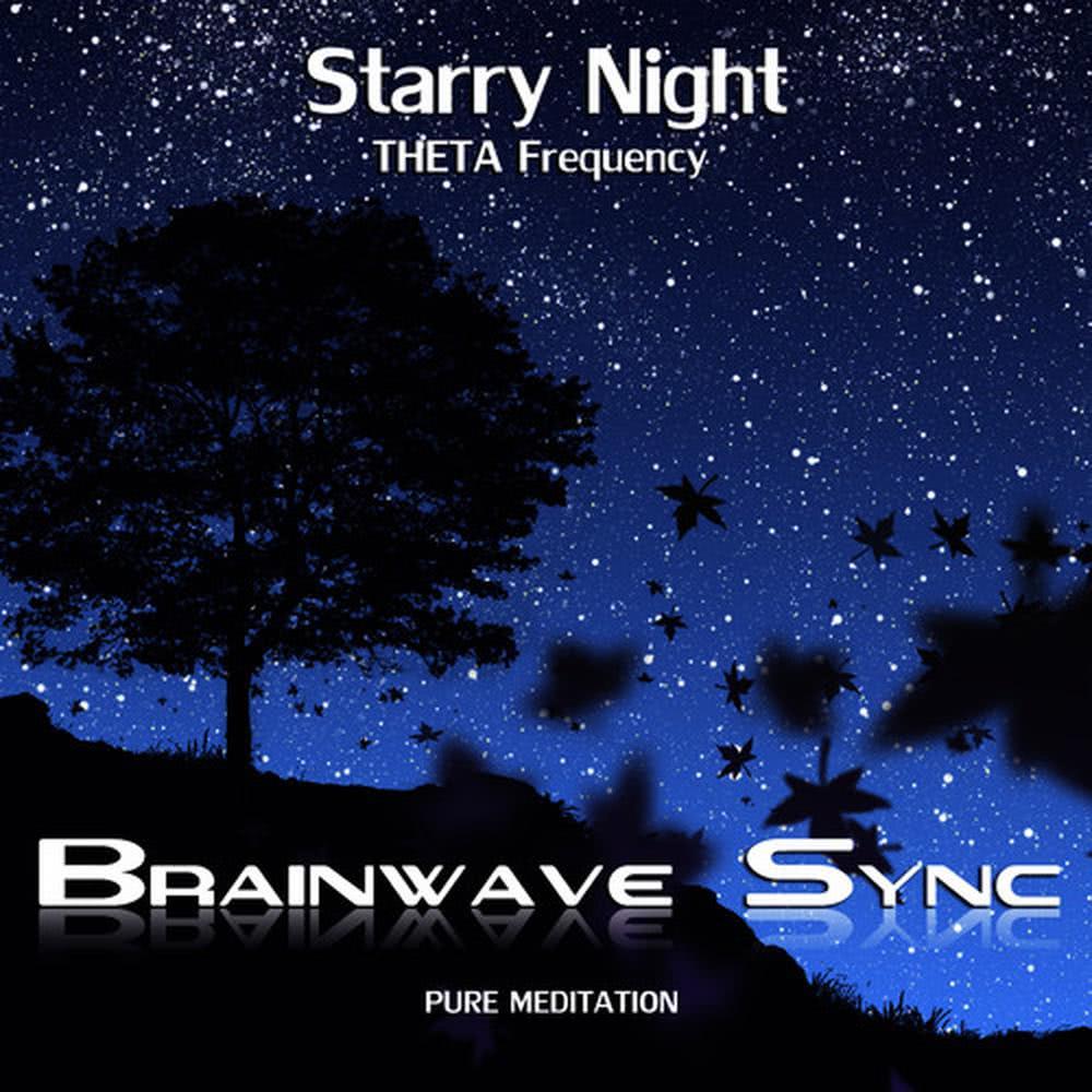 Starry Night (Theta Brainwave Entrainment) - Ascent