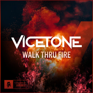Vicetone的專輯Walk Thru Fire