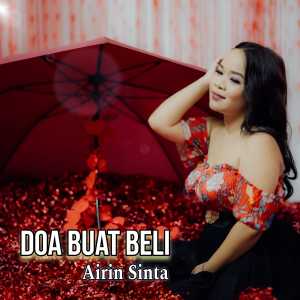 Listen to Doa Buat Beli song with lyrics from Airin sinta