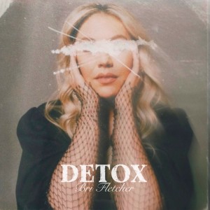 Bri Fletcher的專輯Detox