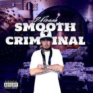 收聽2Fressh的Smooth Criminal (Explicit)歌詞歌曲