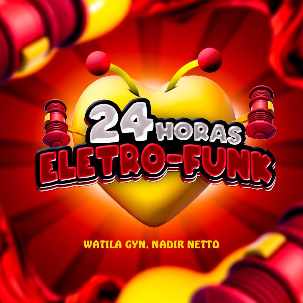 24 HORAS (ELETROFUNK) (Explicit)